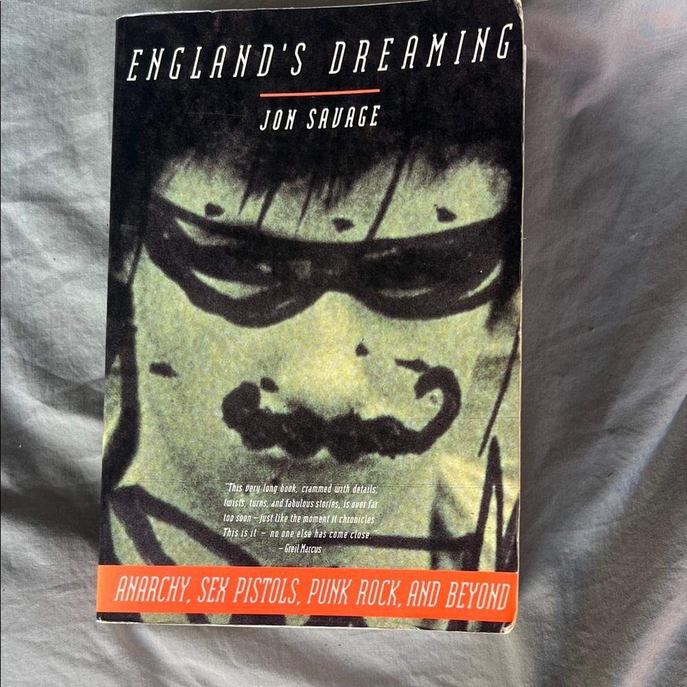 England's Dreaming by Jon Savage